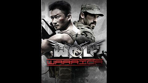 Film : Wolf Warrior