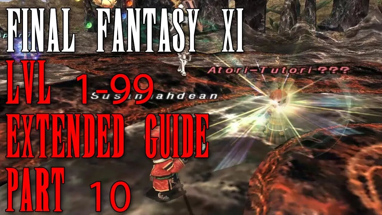 FFXI - Rapid 1-99 Guide - Full Length Walkthrough Part 10