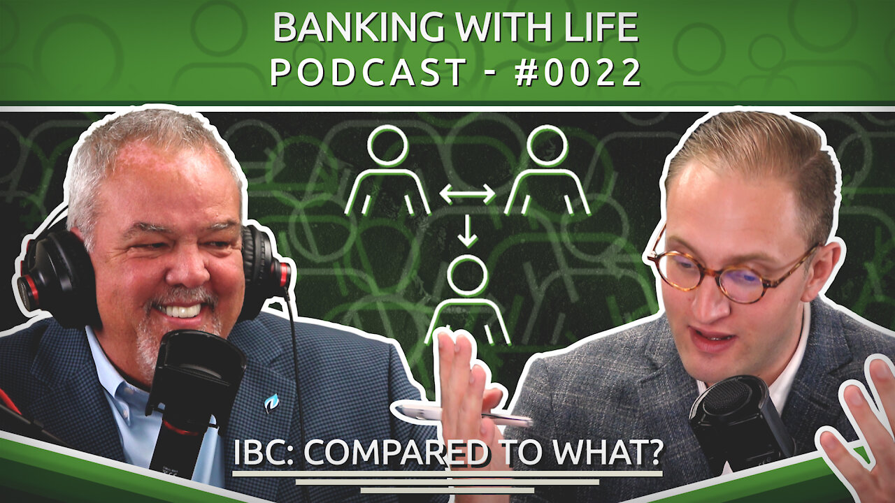 IBC®: Compared to What? (BWL POD #0022)