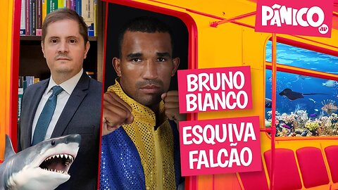 BRUNO BIANCO E ESQUIVA FALCÃO - PÂNICO - 03/06/22