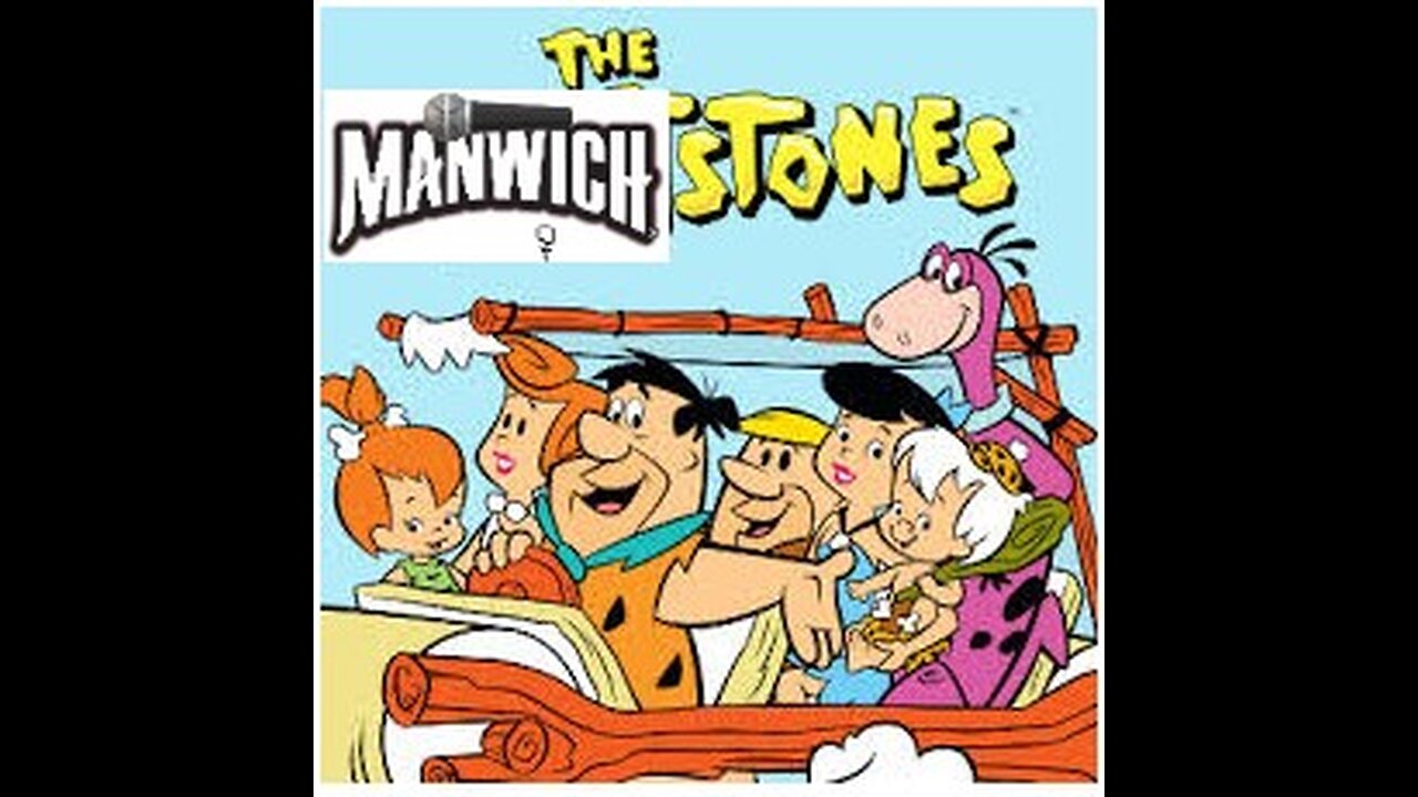 The Manwich Show Ep #39 |GOING LIVE| AMERICA'S PRISON PODCAST: Today's Topic... THE FLINTSTONES |forever STREAM edition|