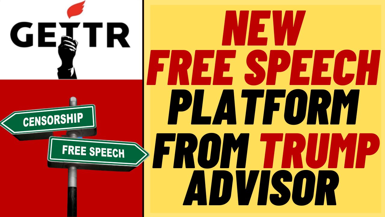 NEW FREE SPEECH Social Media Platform GETTR