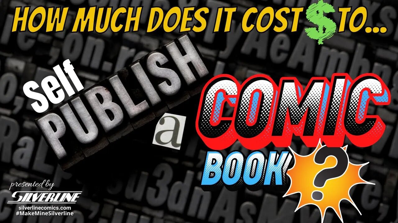 How Much Does It Cost To Self Publish A Comic Book?