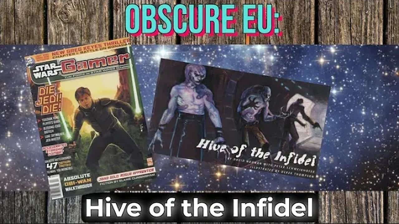 OBSCURE Star Wars EU: Hive of the Infidel!