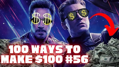 How To Make $100 As A Marvel Fan #56