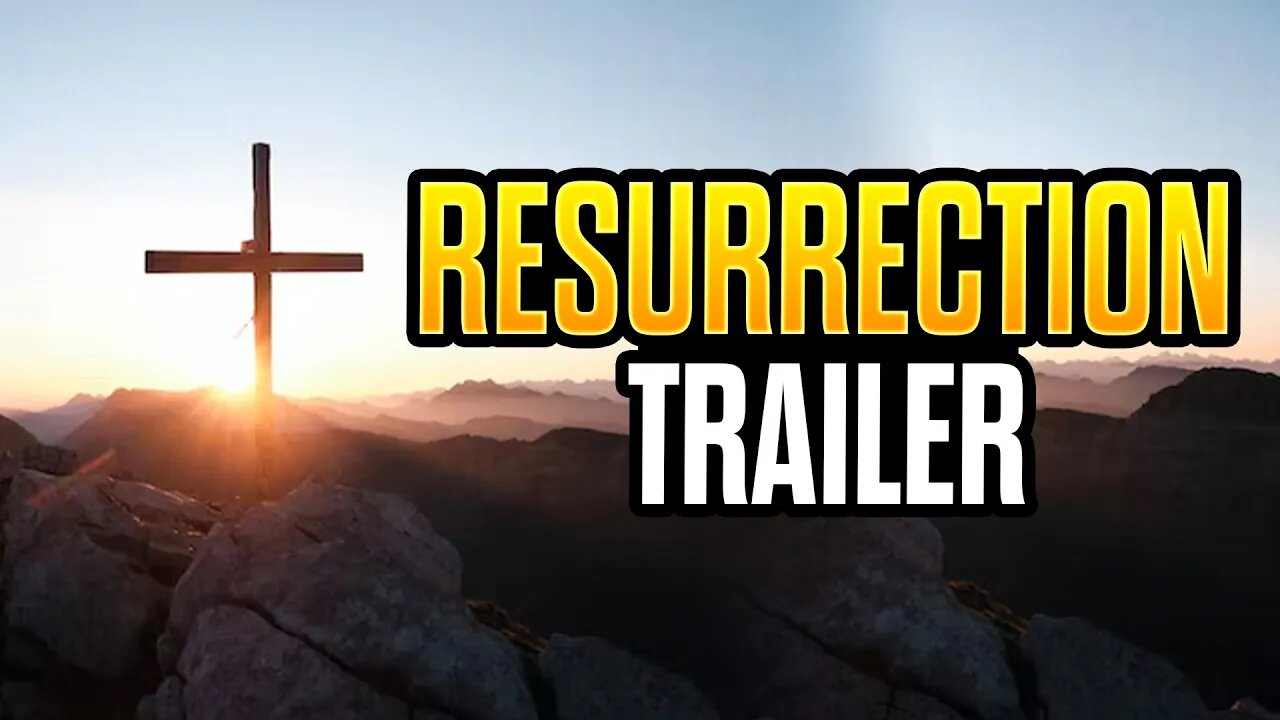 RESURRECTION Trailer