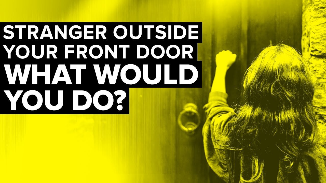 What to Do When A Stranger Knocks At Door?