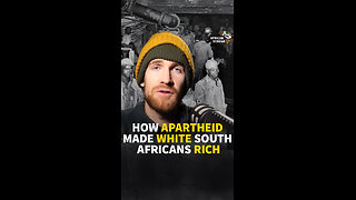 HOW APARTHEID MADE WHITE SOUTH AFRICANS RICH