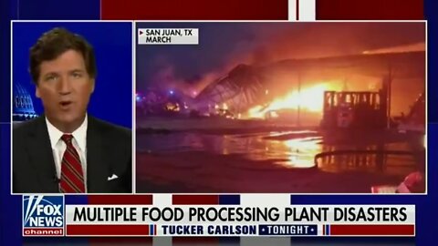 TUCKER CARLSON TONIGHT (4-21-2022) USA FOOD PLANTS ARE BEING ATTACKED!