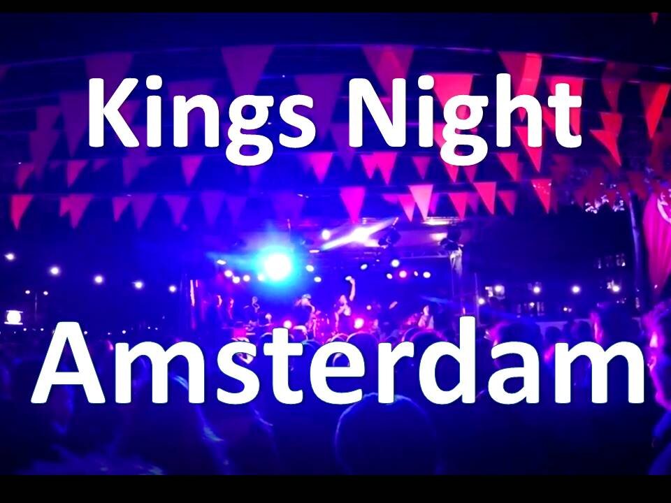 Amsterdam KINGSNIGHT / Koningsnacht