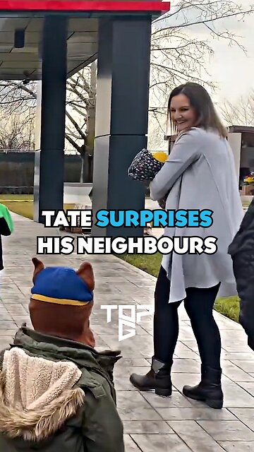 Tristan Tate Surprises His Neighbours