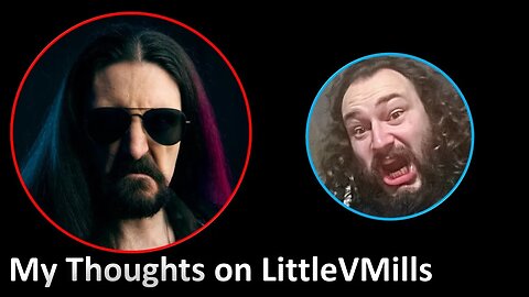 My Thoughts on LittleVMills