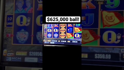 $625,000 BIGGEST BALL YOU CAN GET EVEr!