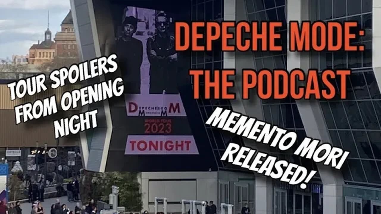 Depeche Mode: The Podcast - Memento Mori Album Released, Tour Begins!