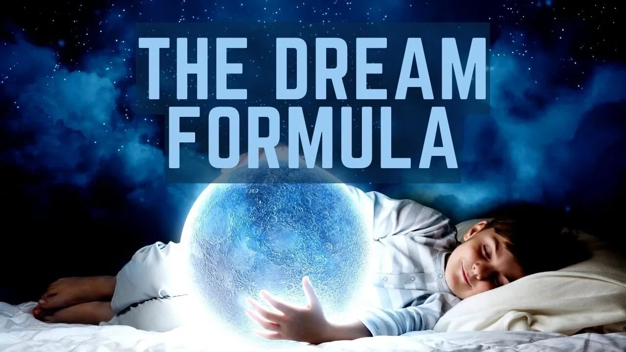 The Dream Formula