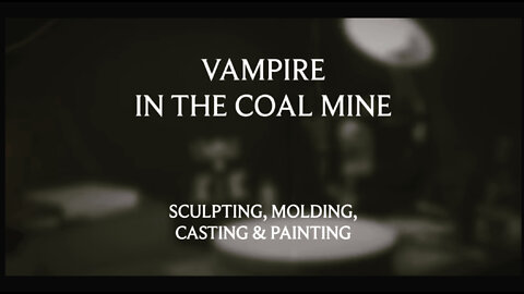 Vampire in the Coal Mine - Sculpture and Short Story