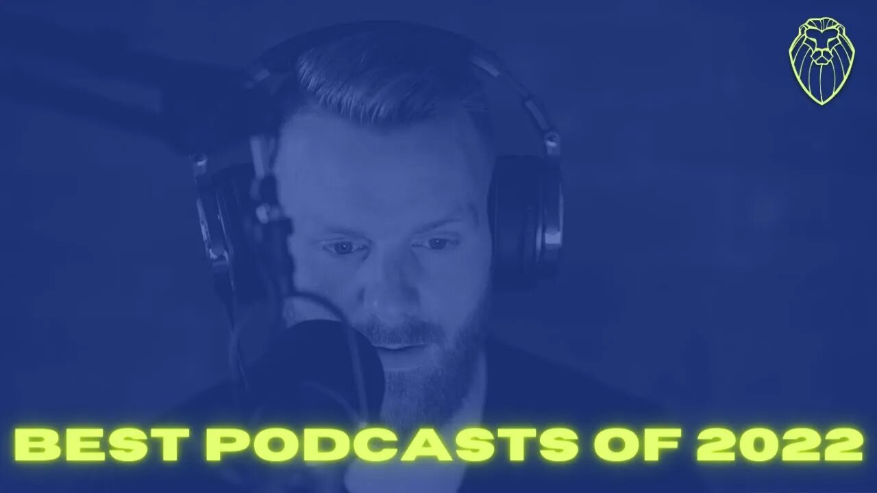 405 - Best Podcasts of 2022