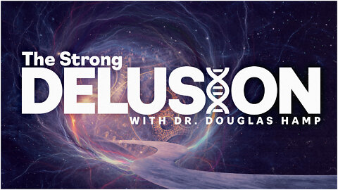 The Strong Delusion (NEW SERIES) | Shabbat Night Live