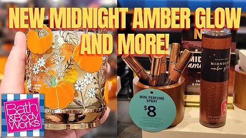 MIDNIGHT AMBER GLOW BODYCARE AND MORE! | BATH & BODYWORKS | STORE WLK THRU! | #bathandbodyworks