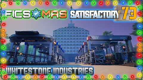 Satisfactory 1.0 | Singleplayer | S4 Episode 73