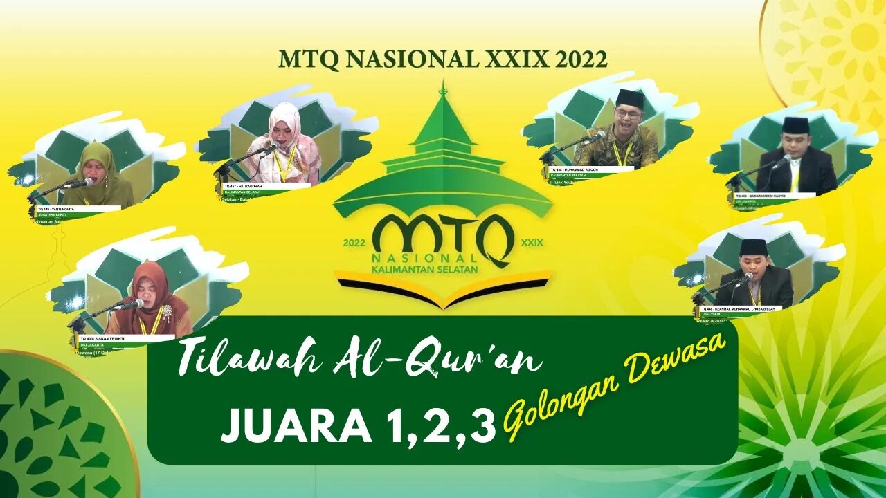 🔴JUARA MTQ NASIONAL KE XXIX TAHUN 2022 KALIMANTAN SELATAN | CABANG TILAWAH DEWASA