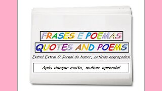 Notícias engraçadas: Após dançar muito, mulher aprende! [Frases e Poemas]