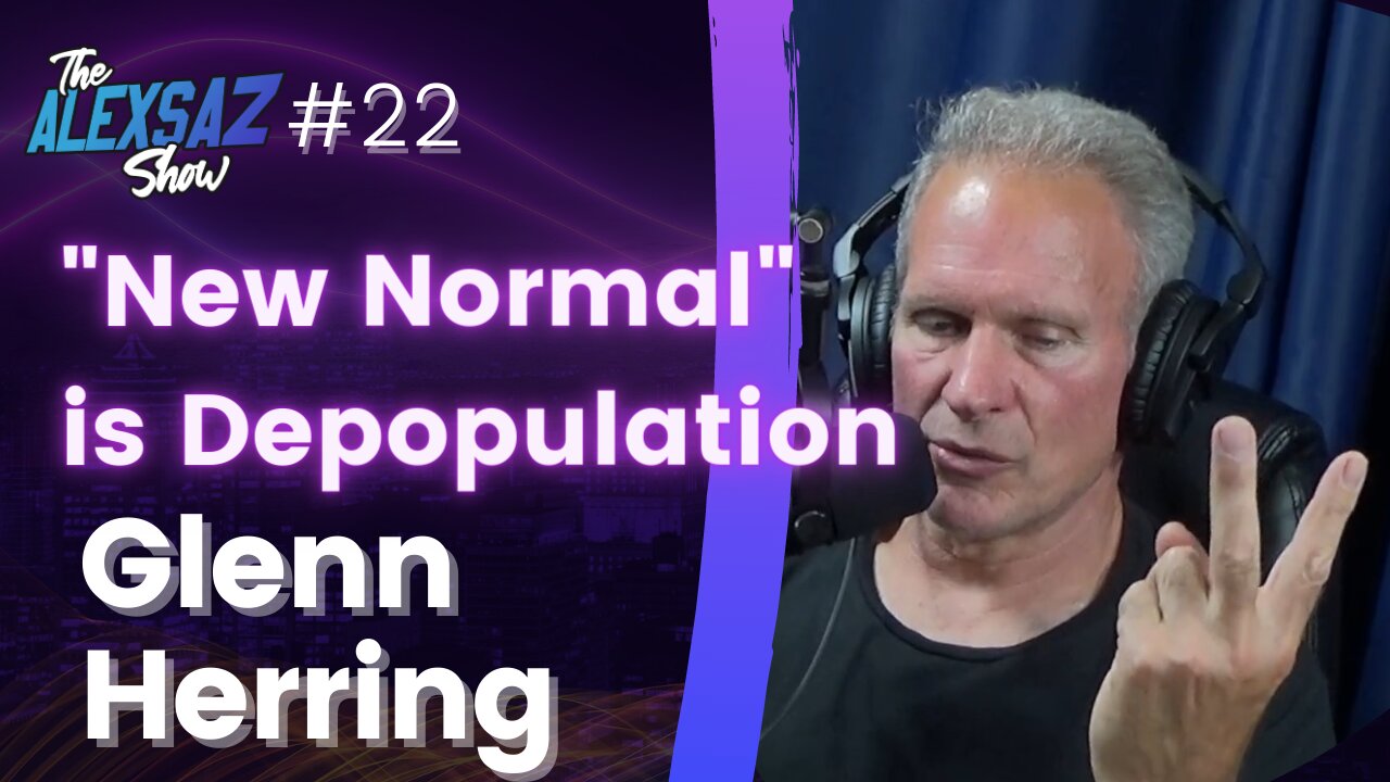 Alex Saz Show #22 - Glenn Herring discusses “New Normal"