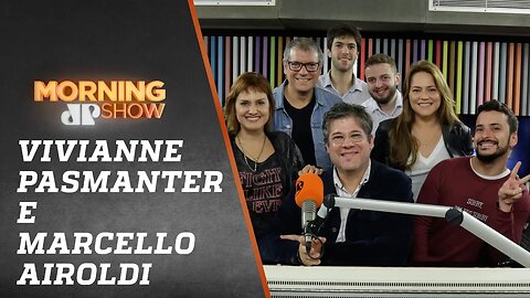 Vivianne Pasmanter e Marcello Airoldi - Morning Show - 04/07/19