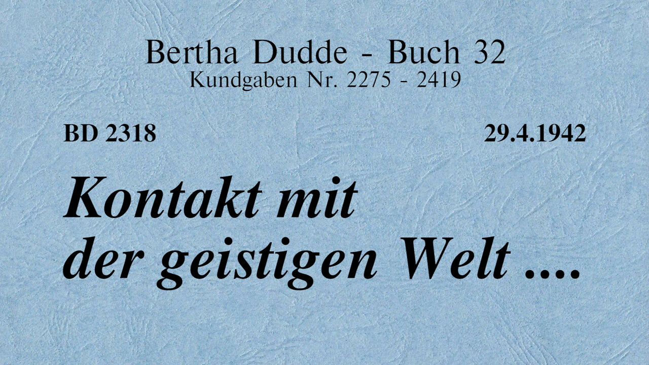 BD 2318 - KONTAKT MIT DER GEISTIGEN WELT ....