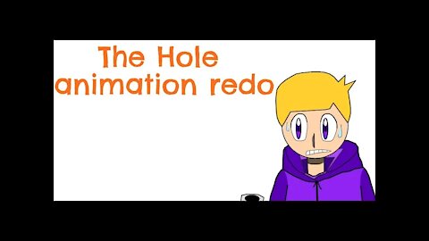 The Hole Animation