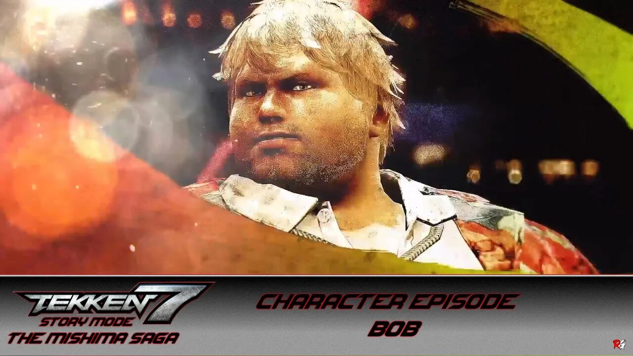 Tekken 7 - Story Mode - The Mishima Saga - Character Episode: Bob