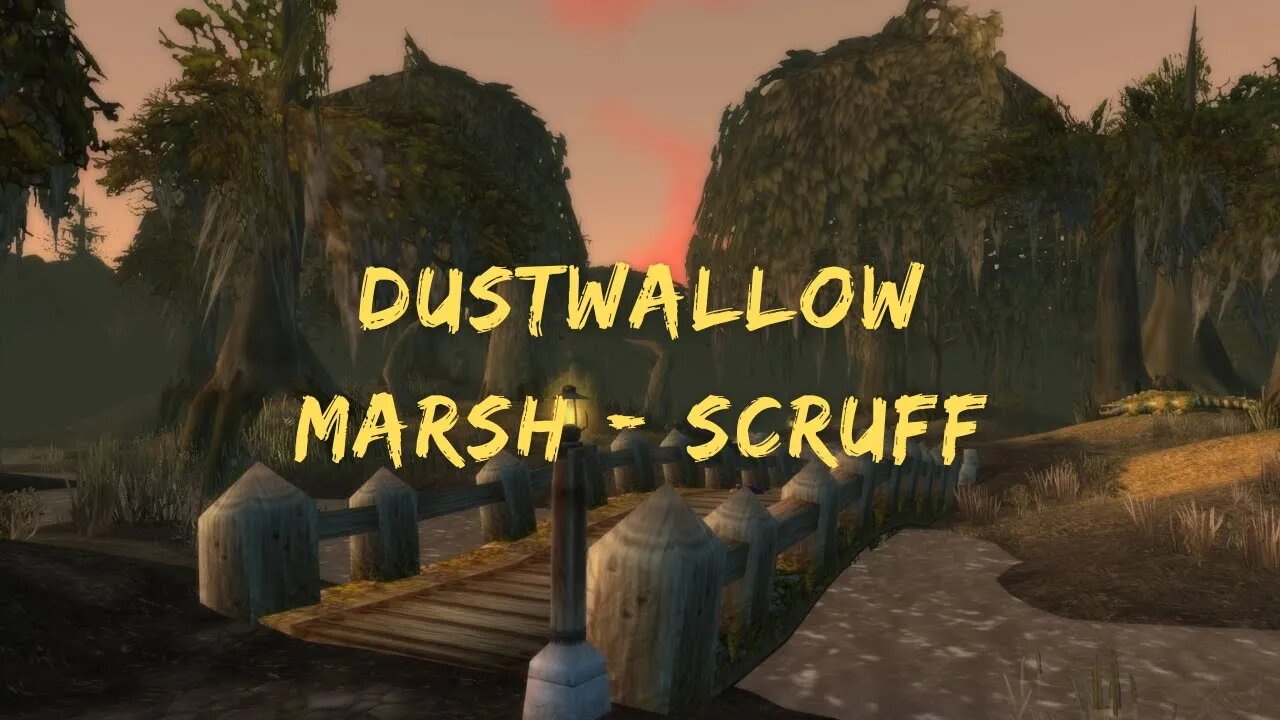 Kal's Hunting Logs 275 - Dustwallow Marsh - Scruff