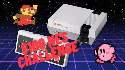 $100 NES Challenge