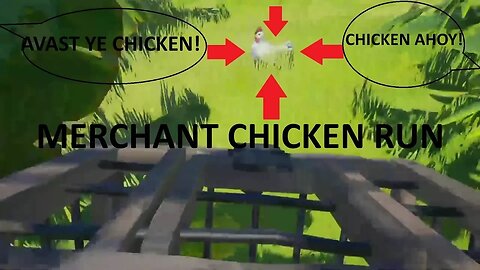 Merchant Chicken Run - Sea of Thieves Final Beta