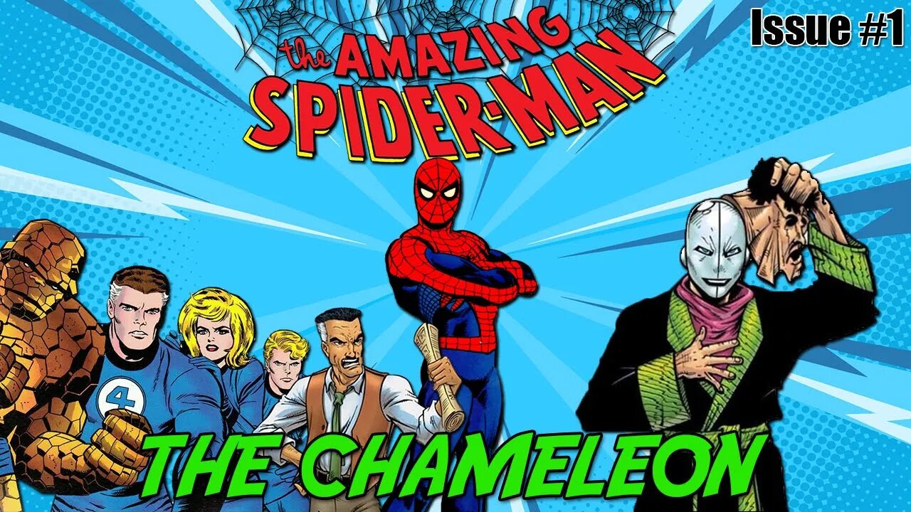 The Amazing Spider-Man Issue #1: The Chameleon (Dramatic Reading)