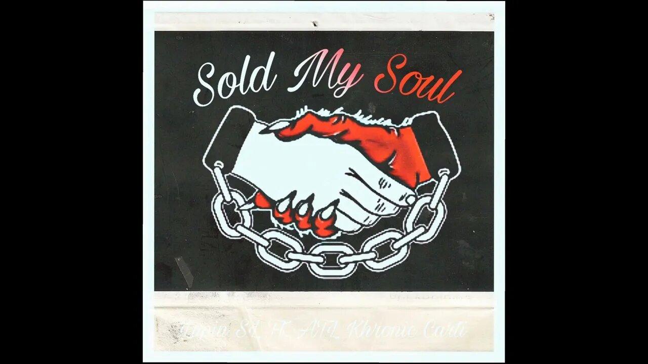 Sold My Soul Ft. ATL Khronic Carti (Official Audio)