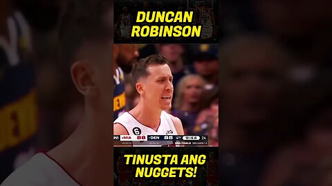 DUNCAN ROBINSON Tinusta ang Nuggets , Mapait ng pagkatalo🔥🔥🔥#shorts