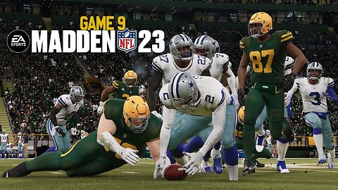 Cowboys Franchise 23 | Game #9 | DAL @ GB