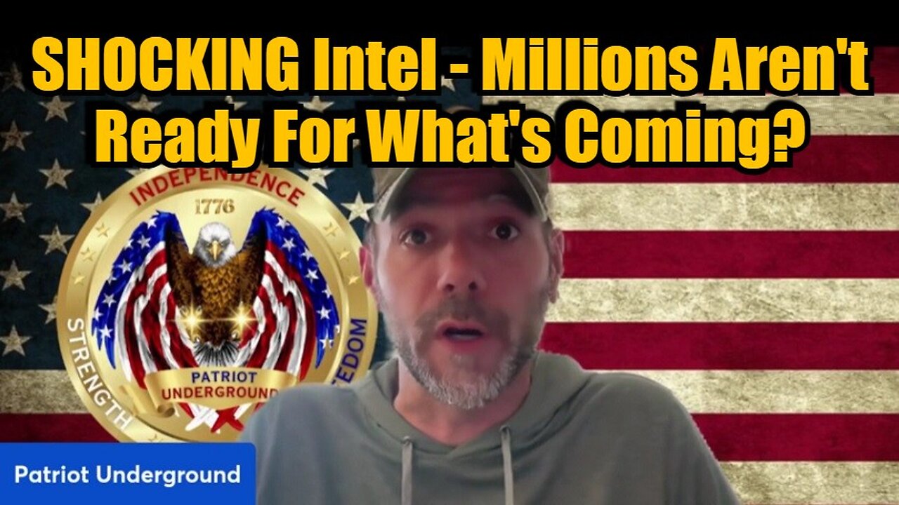 Patriot Underground 11/1/24: SHOCKING Intel - Millions Aren't Ready For What's Coming?