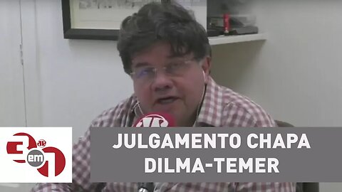 Madureira: Ninguém quer o 'Vale a Pena Ver De Novo' do julgamento da chapa Dilma-Temer