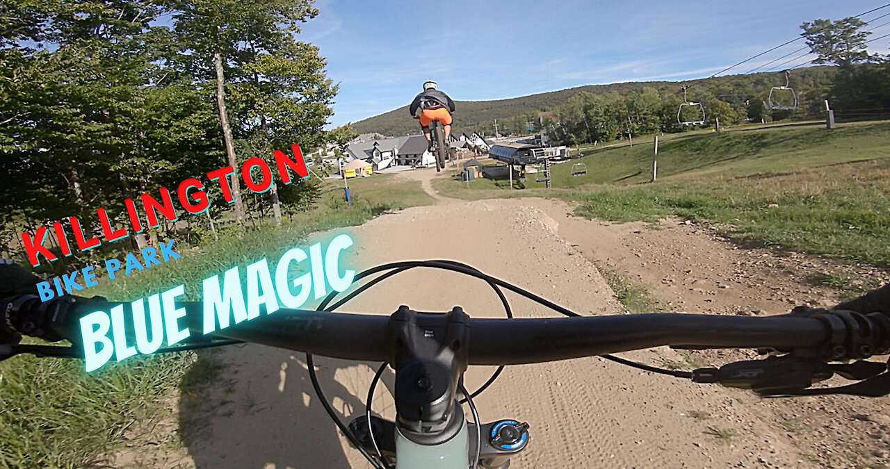 Killington Mountain Bike Park Blue Magic