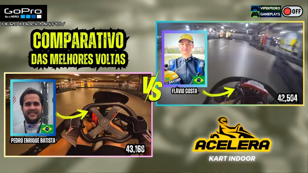 COMPARATIVO DE MELHORES VOLTAS COM @flaviocosta_piloto | ACELERA KART SHOPPING CONTAGEM