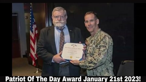 Patriot Of The Day Award January 21st 2023!