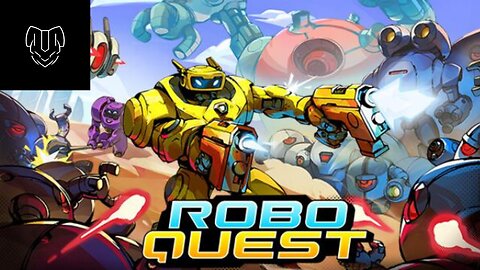 RoboQuest Gameplay ep 6