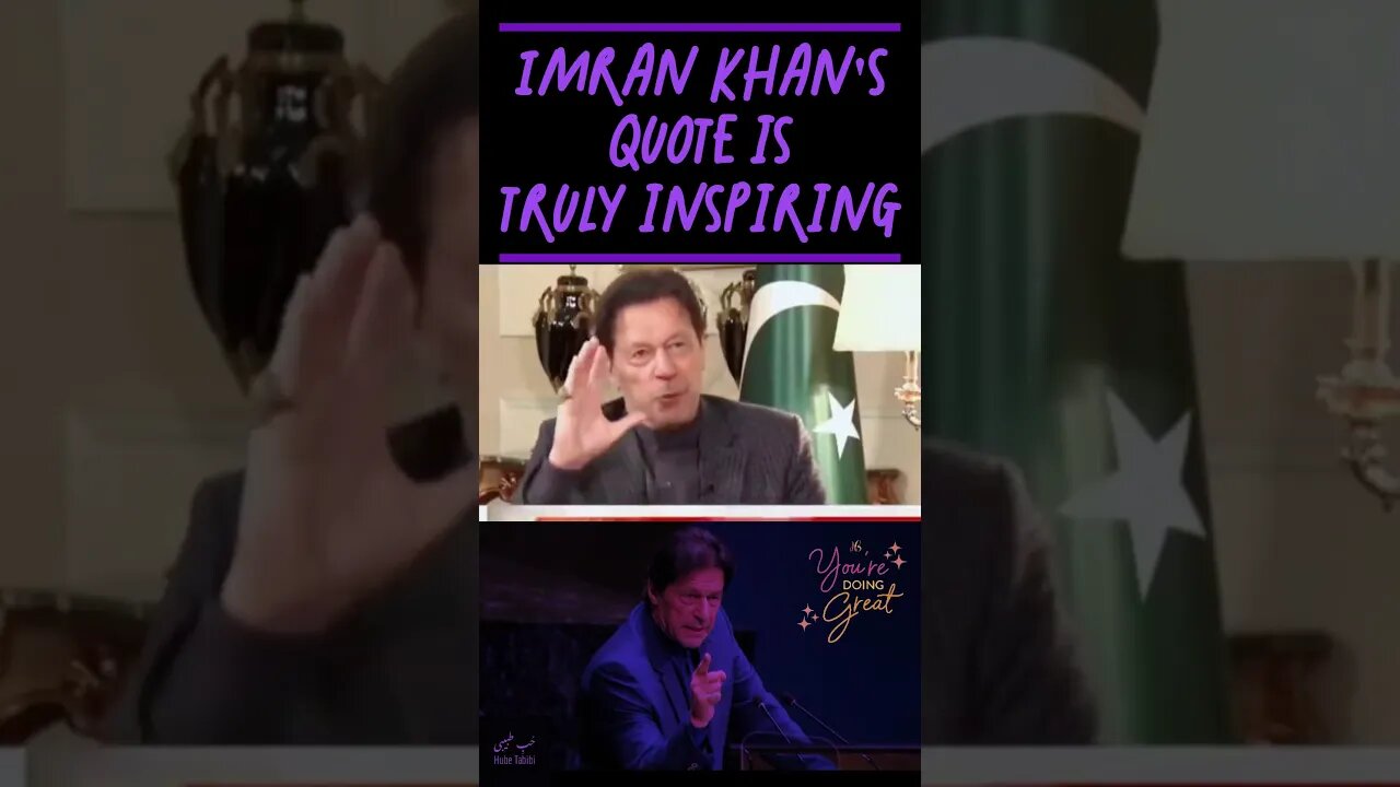 Imran Khan's quote is truly inspiring