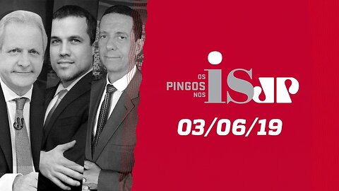 Os Pingos Nos Is - 03/06/19 - MP antifraude no Senado / Estados na reforma? / Partidos em Crise
