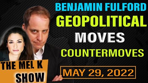 MEL K SHOW UPDATE TODAY: BENJAMIN FULFORD - GEOPOLITICAL MOVES & COUNTERMOVES - TRUMP NEWS