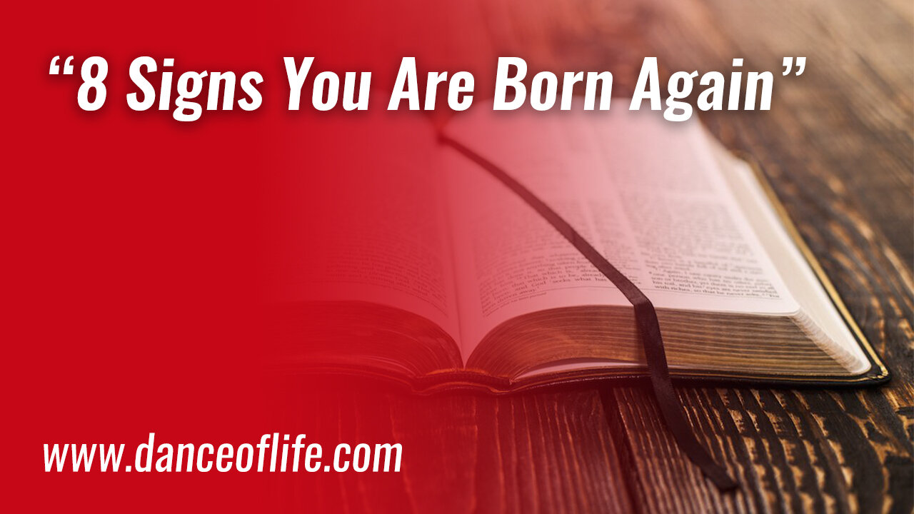 8 Signs You Are Born Again