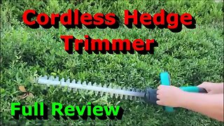 Cordless Electric Hedge Trimmer - Full Review