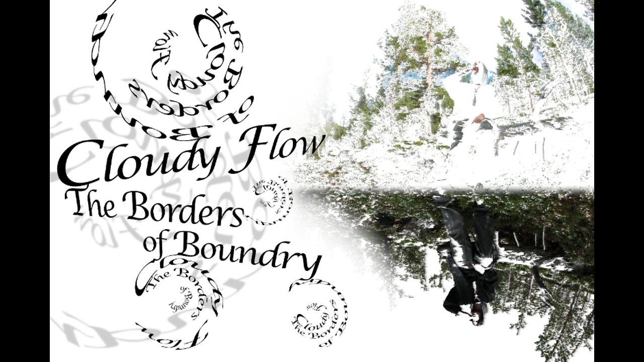 Cloudy Flow - an Alternification (MUSIC VIDEO)